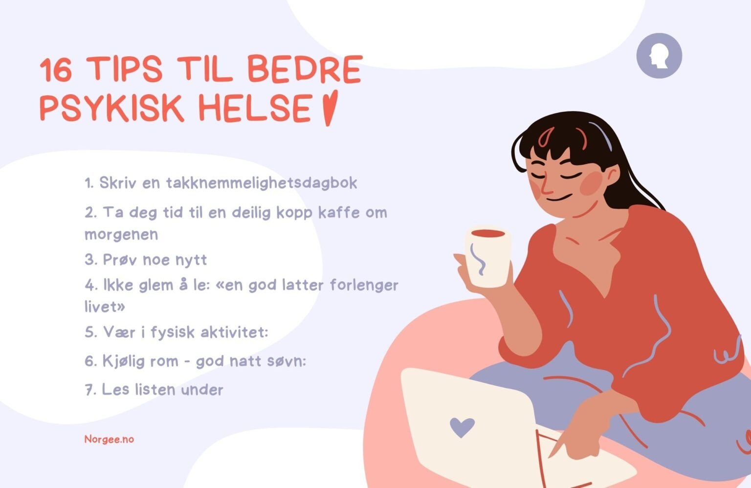 16 Psykisk Helse Tips Som Hjelper Deg I Hverdagen - Norgee